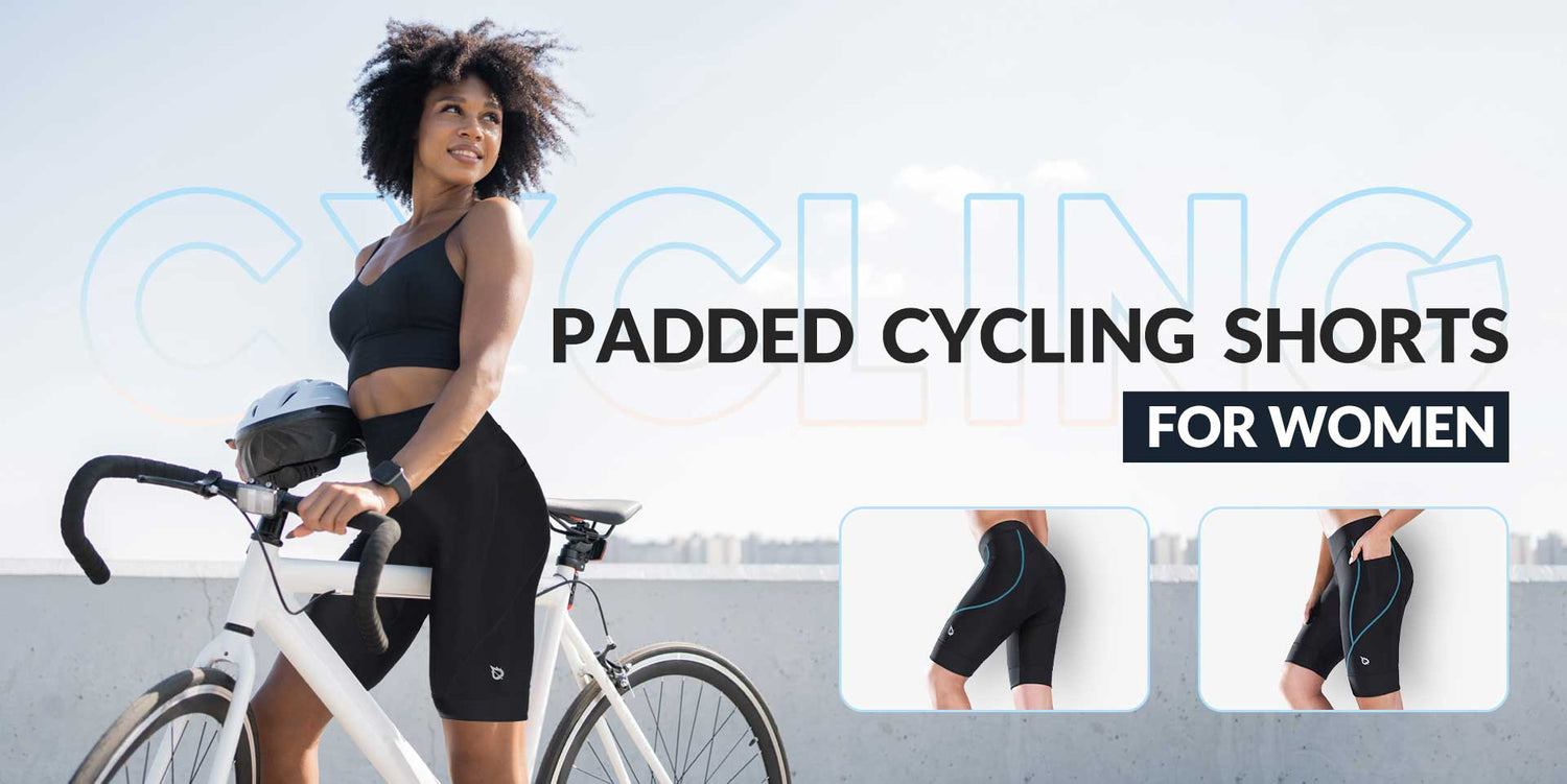 Best Padded Cycling Shorts for Women: A Guide to Finding the Right Fit and Style